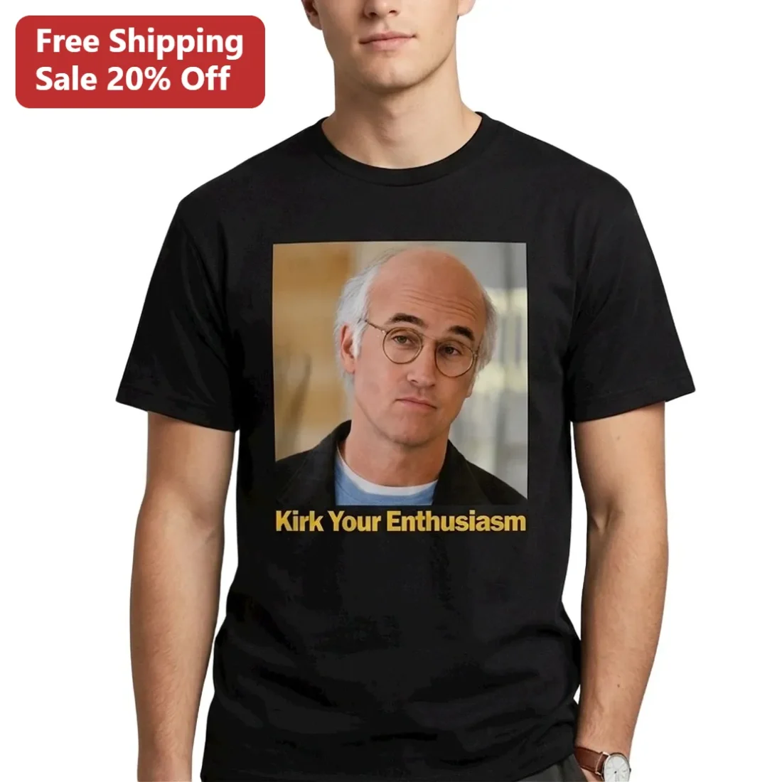 Kirk Your Enthusiasm Tee Larry David Curb Your Enthusiasm Parody Shirt Funny Sitcom Fan Gift available at our Miami, Florida warehouse