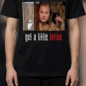 God Forbid A White Boy Get A Little Lotion Tee, Buffalo Bill Jame Gumb Silence of the Lambs Funny Horror Movie Meme Graphic T-Shirt