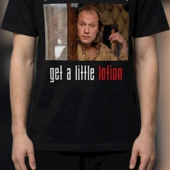 God Forbid A White Boy Get A Little Lotion Tee, Buffalo Bill Jame Gumb Silence of the Lambs Funny Horror Movie Meme Graphic T-Shirt