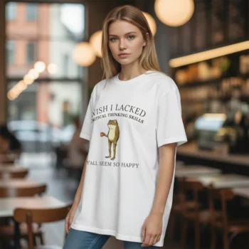 I Wish I Lacked Critical Thinking Skills Frog Graphic Tee, Sarcastic Introvert Humor T-Shirt Gift for Friend