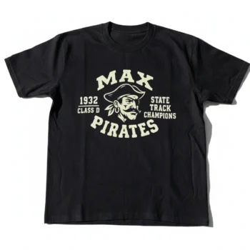 Max Pirates 1932 Class D State Track Champions Tee Retro Athletic School Pride Alumni Shirt