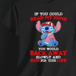 Stitch If You Could Read My Mind Tee Sarcastic Quote Funny Graphic T-Shirt Gift