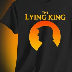 The Lying King Tee Funny Donald Trump Political Parody Satire Graphic Shirt
