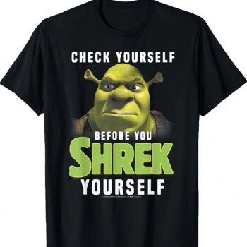 Check Yourself Before You Shrek Yourself Funny Meme Shirt - Bajfjxcnwl