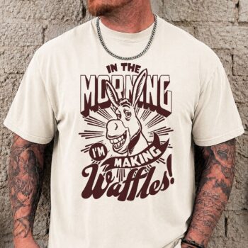 Shrek Donkey In The Morning I'm Making Waffles Shirt | Retro Meme Tee