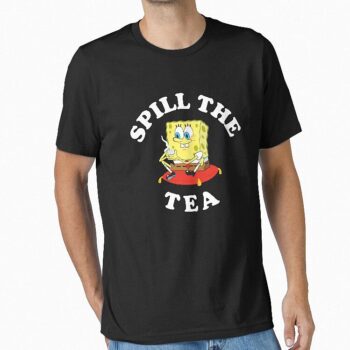 SpongeBob SquarePants Spill The Tea Shirt - Funny Gossip Meme Tee (amdrupfseu)