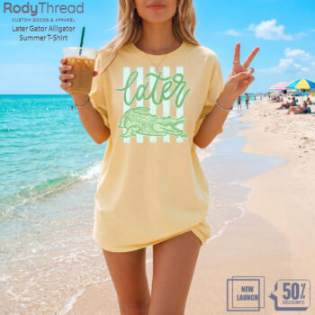 Later Gator Preppy Summer T-Shirt | Relaxed Beach Graphic Tee