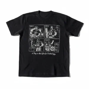 Football Dad Shirt Funny Game Day Humor Tee A Day in the Life of a Football Guy Comic Sunday Football Tailgate Gift
