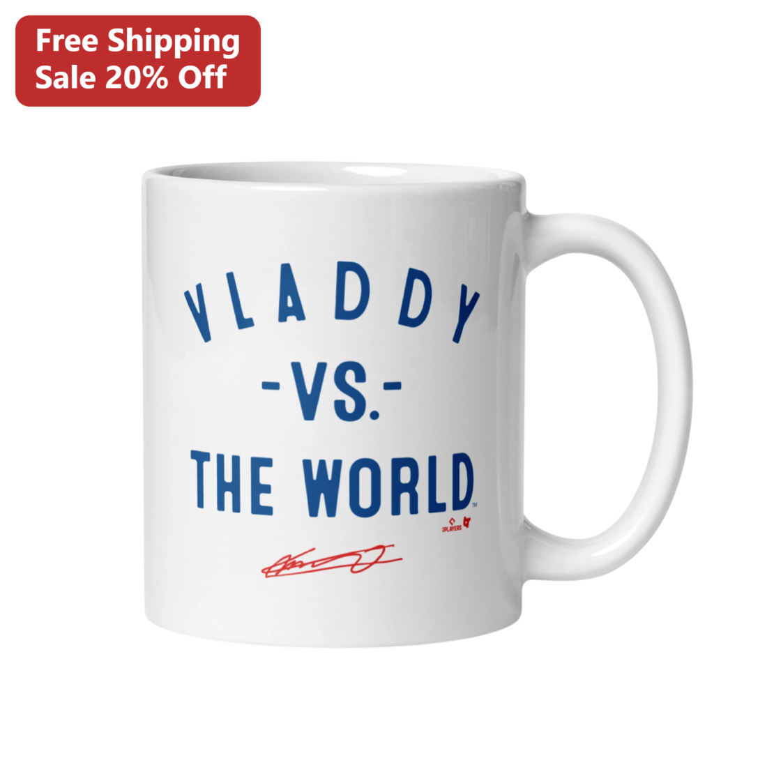VLADDY -VS- THE WORLD Vladimir Guerrero Jr Mug Toronto Blue Jays Fan Gift available at our Miami, Florida warehouse