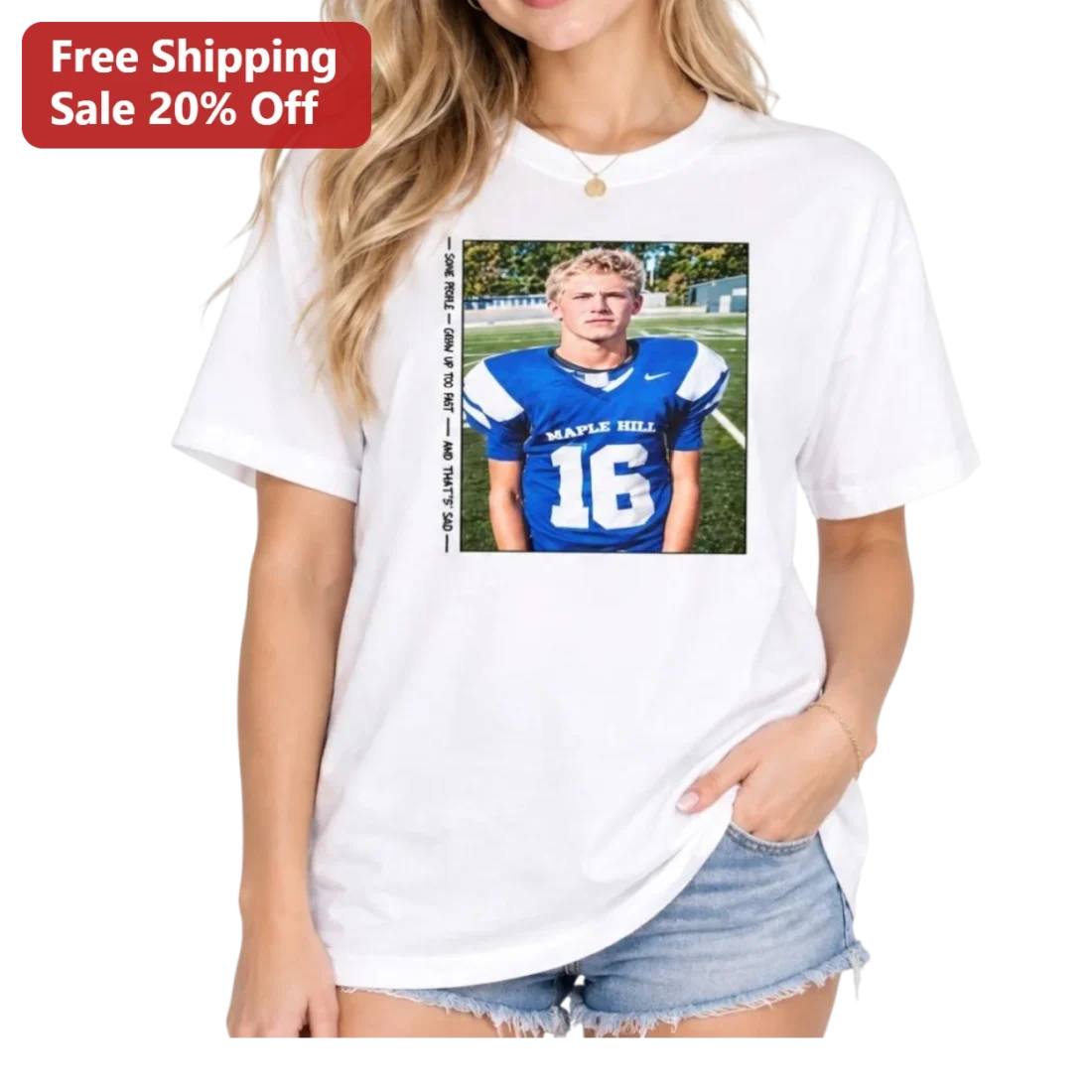 Some People Grow Up Too Fast And That'S Sad Tee Personalized Football Player Memorial Gift available at our Miami, Florida warehouse