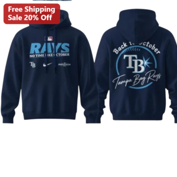 Tampa Bay Rays No Time Like October Hoodie Back to October Baseball Fan Gear available at our Miami, Florida warehouse