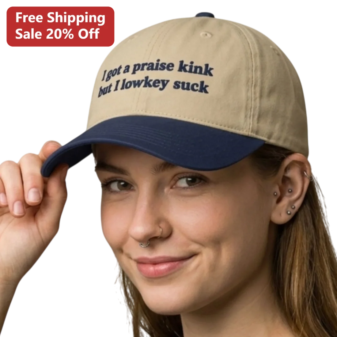 Praise Kink I Got A Praise But I Lowkey Suck Cap available at our Miami, Florida warehouse