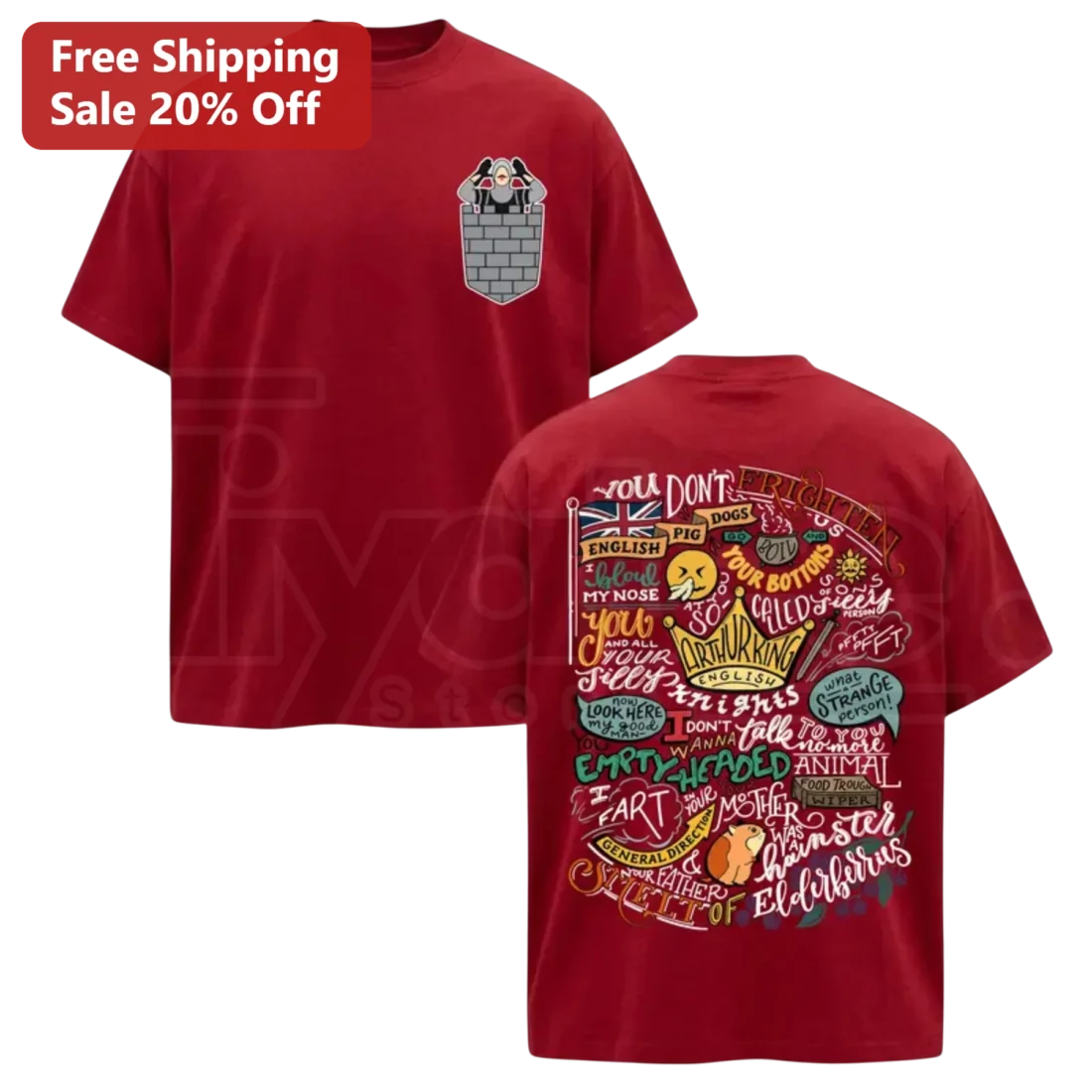 Monty Python and the Holy Grail You Don't Frighten Us Quote Graphic Tee for Men Women available at our Miami, Florida warehouse