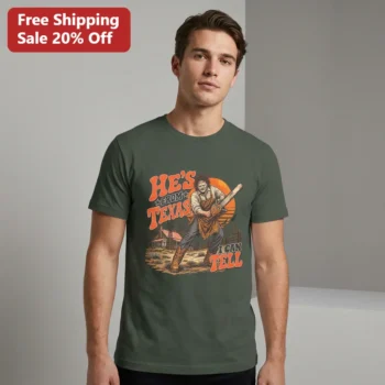 He's From Texas I Can Tell Leatherface Horror Movie Graphic Tee for Horror Fans available at our Miami, Florida warehouse