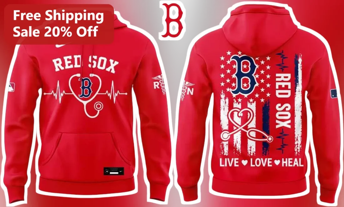 Red Sox Live Love Heal Hoodie Boston Baseball Nurse Doctor Gift available at our Miami, Florida warehouse