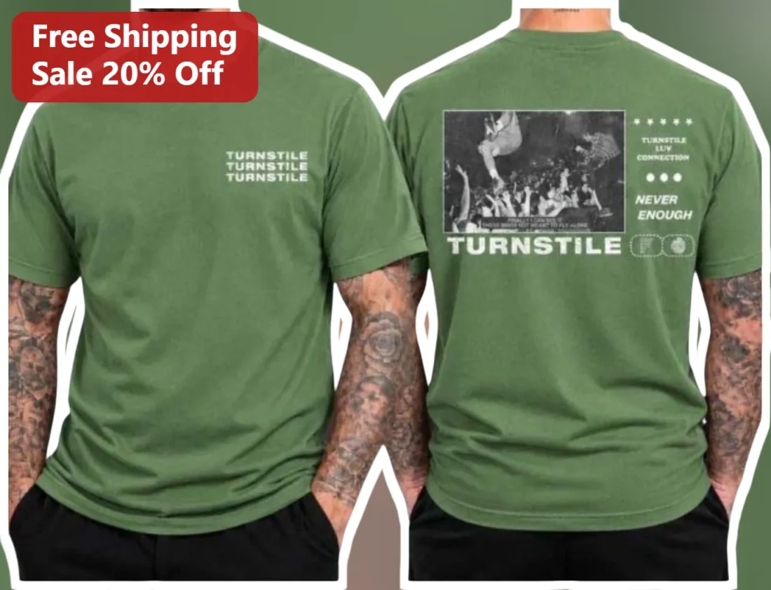 Turnstile Never Enough Tee Hardcore Punk Band Merch Graphic Shirt available at our Miami, Florida warehouse