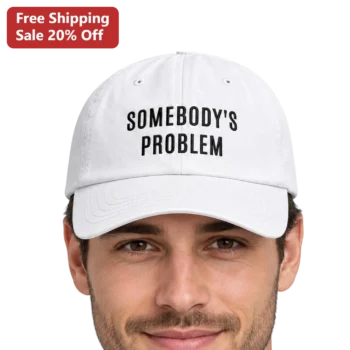 Somebody's Problem Cap Embroidered Baseball Hat Funny Sarcastic Attitude Gift for Men Women available at our Miami, Florida warehouse