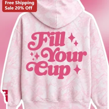 Fill Your Cup Hoodie Self Care Mental Health Retro Pink Tie Dye Sweatshirt for Women available at our Miami, Florida warehouse