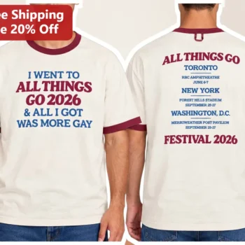 I Went To All Things Go 2026 And All I Got Was More Gay Tee available at our Miami, Florida warehouse