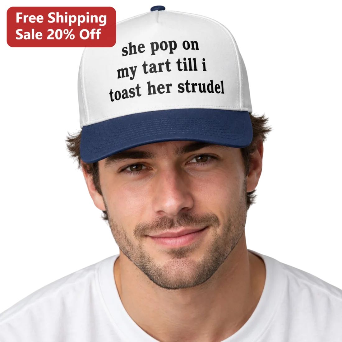 She Pop On My Tart Till I Toast Her Strudel Trucker Hat Funny Wordplay Bakery Pun Novelty Gift available at our Miami, Florida warehouse