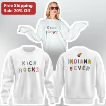 Kick Rocks Indiana Fever Sweatshirt WNBA Fan Gear Basketball Apparel available at our Miami, Florida warehouse