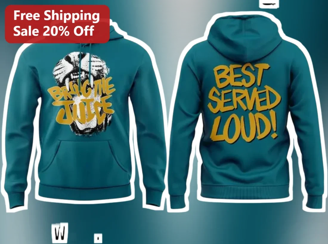 Bring The Juice Best Served Loud Tiger Graphic Hoodie Sports Podcast Merch available at our Miami, Florida warehouse