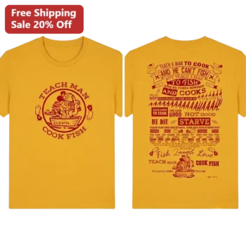 Teach A Man To Fish Quote Funny Fishing Dad Joke Tee For Men available at our Miami, Florida warehouse