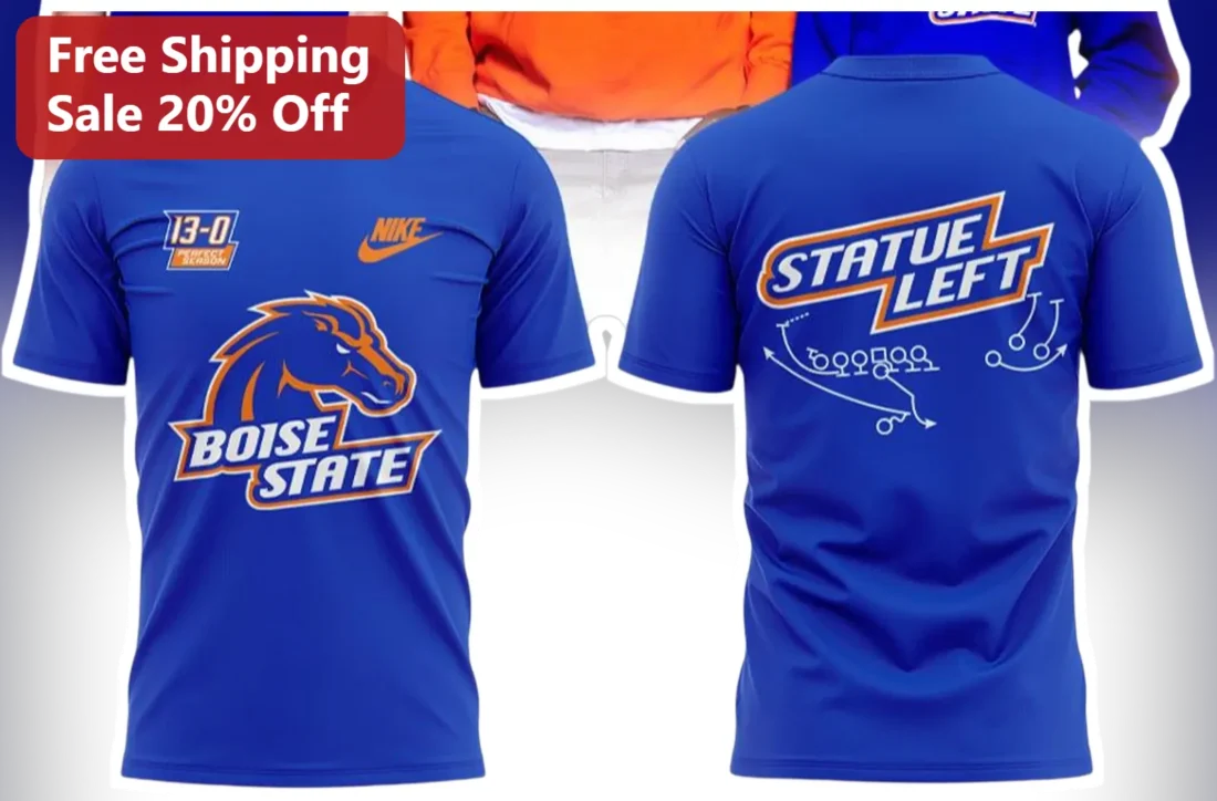 13-0 Perfect Season Boise State Broncos Statue Left Football Graphic Tee available at our Miami, Florida warehouse