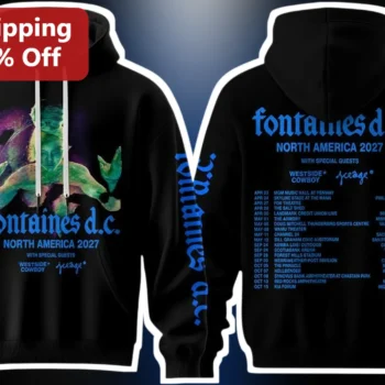 Fontaines D.C. North America 2027 Tour Hoodie Indie Rock Band Merch available at our Miami, Florida warehouse