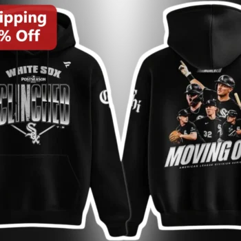 White Sox Postseason Clinched Moving On American League Division Series Hoodie available at our Miami, Florida warehouse